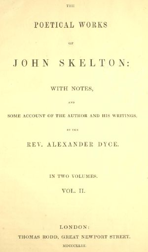 [Gutenberg 59998] • The Poetical Works of John Skelton, Volume 2 (of 2)